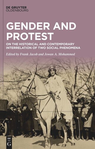 Gender and Protest: On the Historical and Contemporary Interrelation of Two Social Phenomena (PDF/EPUB Version)
