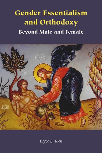 Gender Essentialism and Orthodoxy: Beyond Male and Female (PDF/EPUB Version)
