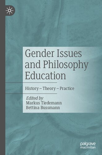 Gender Issues and Philosophy Education: History – Theory – Practice (PDF/EPUB Version)
