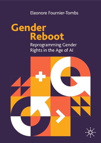 Gender Reboot: Reprogramming Gender Rights in the Age of AI (PDF/EPUB Version)
