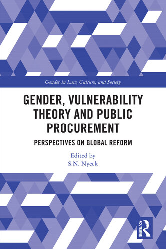 Gender, Vulnerability Theory and Public Procurement: Perspectives on Global Reform (PDF/EPUB Version)
