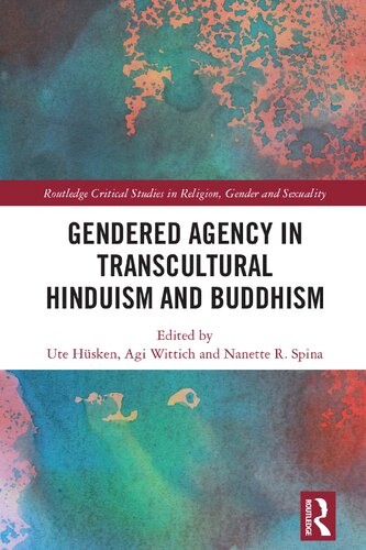 Gendered Agency in Transcultural Hinduism and Buddhism (PDF/EPUB Version)