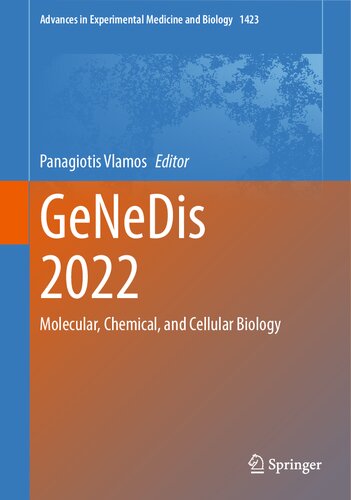 GeNeDis 2022: Molecular, Chemical, and Cellular Biology (Advances in Experimental Medicine and Biology, 1423) (PDF/EPUB Version)
