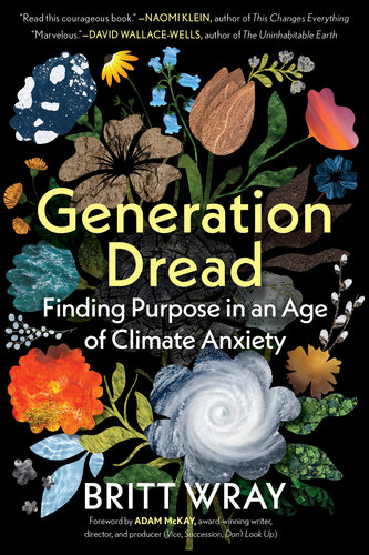 Generation Dread: Finding Purpose in an Age of Climate Anxiety (PDF/EPUB Version)
