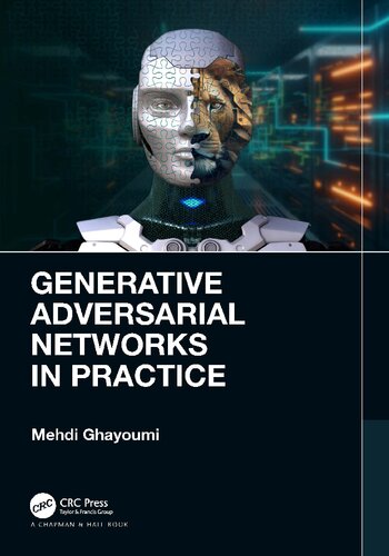 Generative Adversarial Networks in Practice (PDF/EPUB Version)
