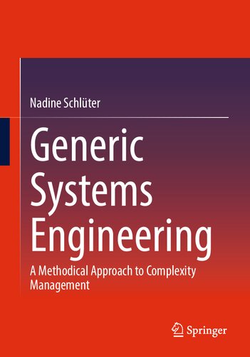 Generic Systems Engineering: A Methodical Approach to Complexity Management (PDF/EPUB Version)