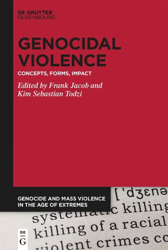 Genocidal Violence: Concepts, Forms, Impact (PDF/EPUB Version)
