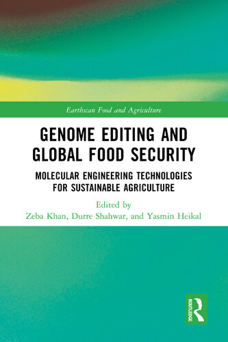 Genome Editing and Global Food Security: Molecular Engineering Technologies for Sustainable Agriculture (PDF/EPUB Version)
