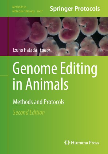 Genome Editing in Animals: Methods and Protocols (PDF/EPUB Version)
