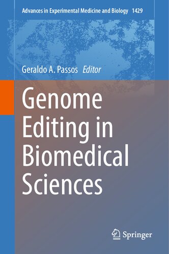 Genome Editing in Biomedical Sciences (Advances in Experimental Medicine and Biology, 1429) (PDF/EPUB Version)
