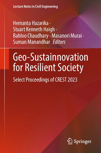 Geo-Sustainnovation for Resilient Society: Select Proceedings of CREST 2023 (Lecture Notes in Civil Engineering, 446) (PDF/EPUB Version)