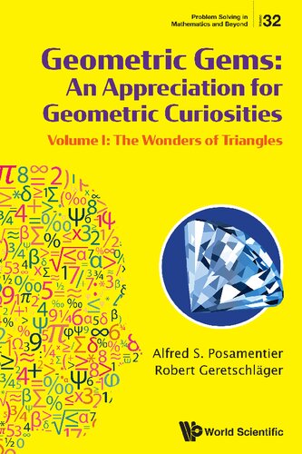 Geometric Gems: An Appreciation For Geometric Curiosities: The Wonders Of Triangles (PDF/EPUB Version)