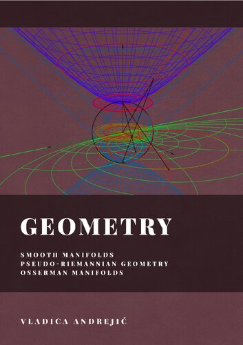 Geometry.. smooth manifolds, Pseudo-Riemannian geometry, Osserman manifolds (PDF/EPUB Version)
