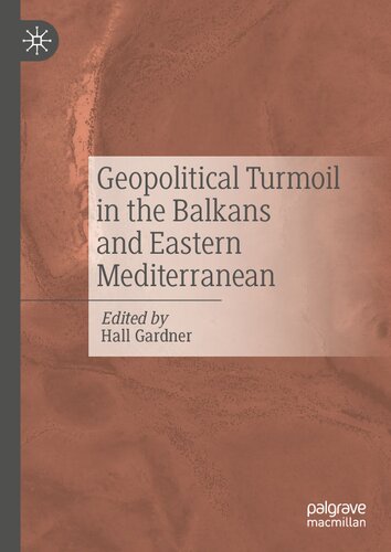 Geopolitical Turmoil in the Balkans and Eastern Mediterranean (PDF/EPUB Version)
