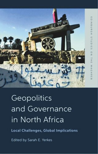 Geopolitics and Governance in North Africa: Local Challenges, Global Implications (PDF/EPUB Version)
