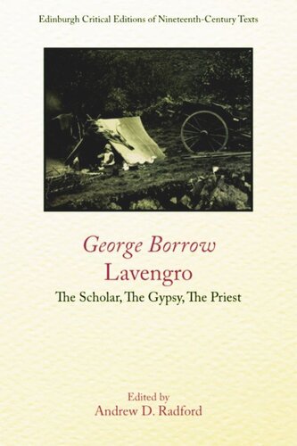 George Borrow, Lavengro: The Scholar, The Gypsy, The Priest (PDF/EPUB Version)
