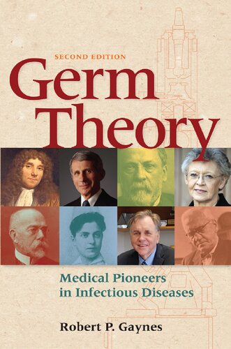 Germ Theory: Medical Pioneers in Infectious Diseases (PDF/EPUB Version)
