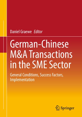 German-Chinese M&A Transactions in the SME Sector: General Conditions, Success Factors, Implementation (PDF/EPUB Version)
