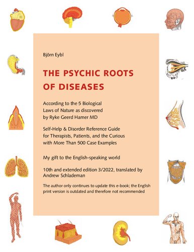 German New Medicine - Psychic Roots of Disease ( 10th Edition , March 2022) (PDF/EPUB Version)
