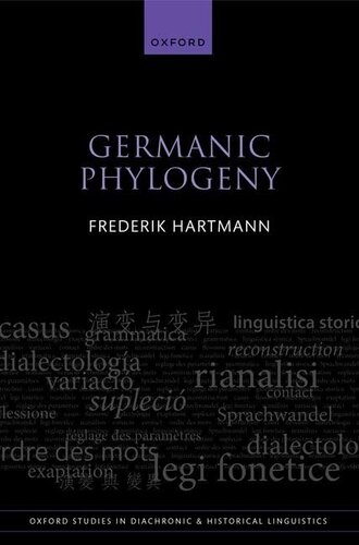 Germanic Phylogeny (Oxford Studies in Diachronic and Historical Linguistics) (PDF/EPUB Version)
