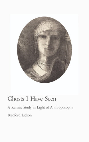Ghosts I Have Seen: A Karmic Study in Light of Anthroposophy (PDF/EPUB Version)
