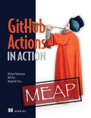 GitHub Actions in Action (MEAP V03) (PDF/EPUB Version)