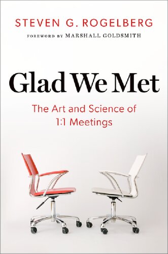 Glad We Met: The Art and Science of 1:1 Meetings (PDF/EPUB Version)