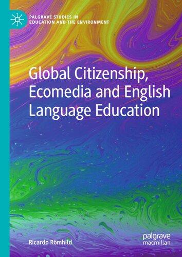 Global Citizenship, Ecomedia and English Language Education (PDF/EPUB Version)
