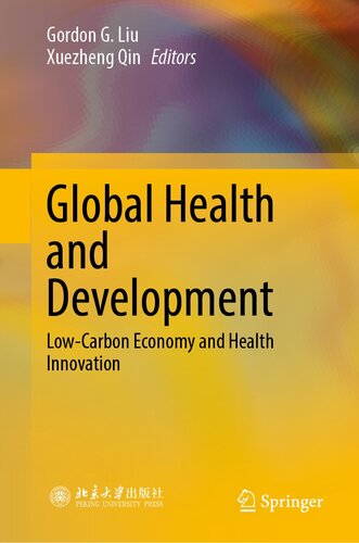 Global Health and Development: Low-Carbon Economy and Health Innovation (PDF/EPUB Version)
