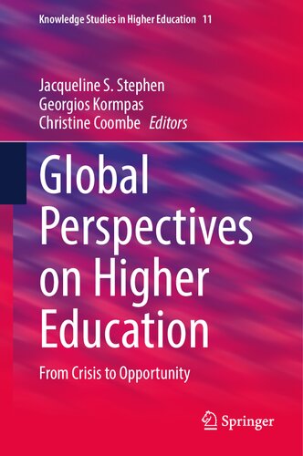 Global Perspectives on Higher Education: From Crisis to Opportunity (Knowledge Studies in Higher Education, 11) (PDF/EPUB Version)
