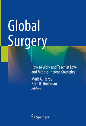 Global Surgery: How to Work and Teach in Low- and Middle-Income Countries (PDF/EPUB Version)

