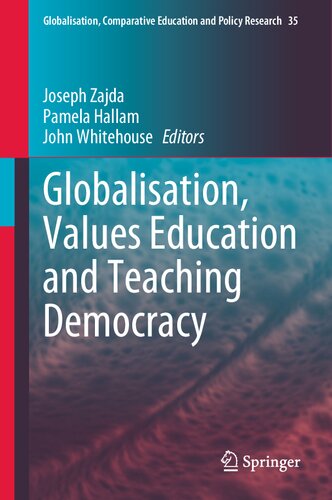 Globalisation, Values Education and Teaching Democracy (PDF/EPUB Version)
