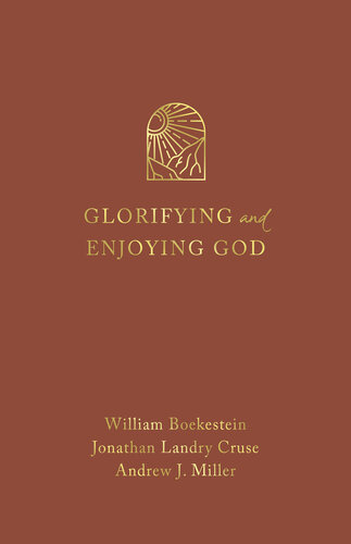 Glorifying and Enjoying God (PDF/EPUB Version)
