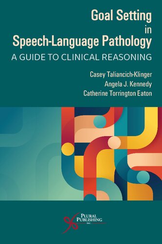 Goal Setting in Speech-Language Pathology: A Guide to Clinical Reasoning (PDF/EPUB Version)
