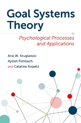 Goal Systems Theory: Psychological Processes and Applications (PDF/EPUB Version)
