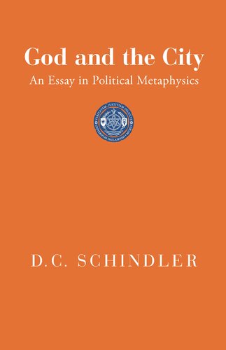 God and the City: An Essay in Political Metaphysics (PDF/EPUB Version)
