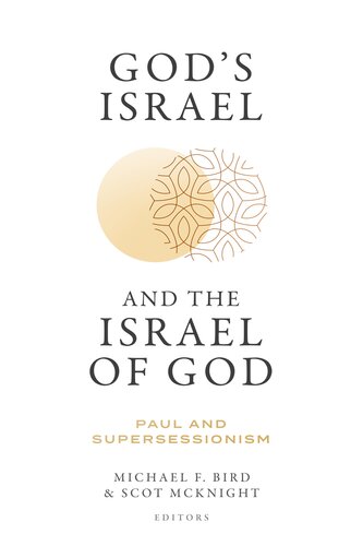 God's Israel and the Israel of God: Paul and Supersessionism (PDF/EPUB Version)
