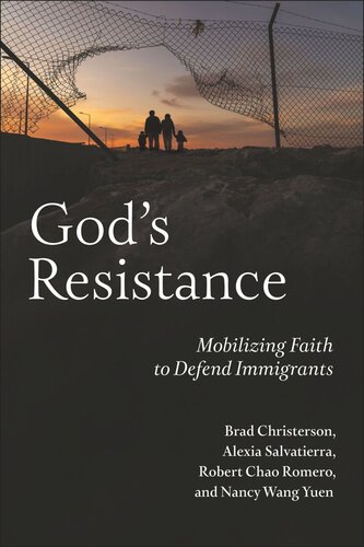 God's Resistance: Mobilizing Faith to Defend Immigrants (PDF/EPUB Version)

