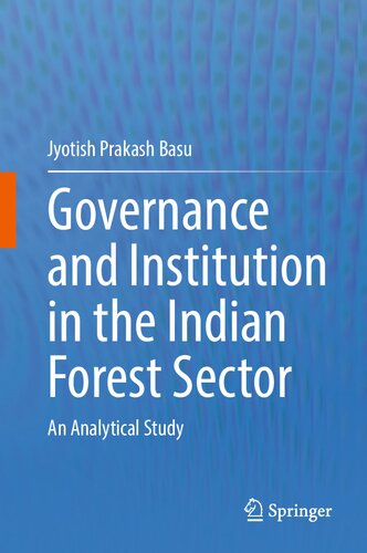 Governance and Institution in the Indian Forest Sector: An Analytical Study (PDF/EPUB Version)
