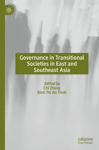 Governance in Transitional Societies in East and Southeast Asia: Governance in Transitional Societies East and Southeast Asia (PDF/EPUB Version)
