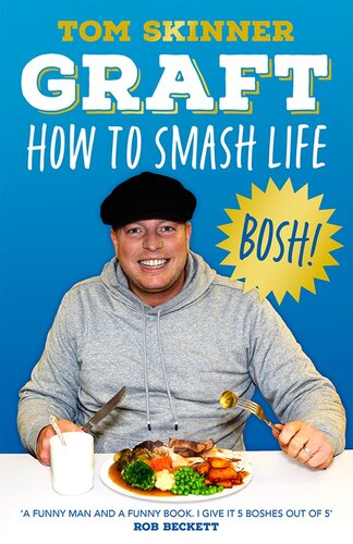 Graft: How to Smash Life (PDF/EPUB Version)
