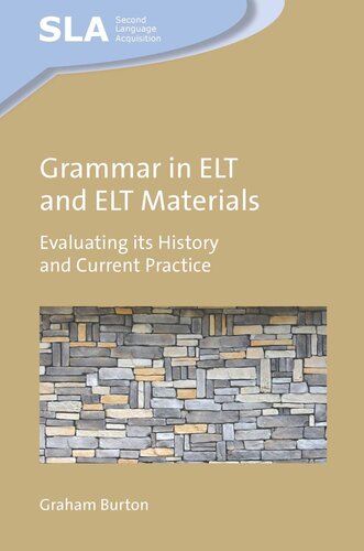 Grammar in ELT and ELT Materials: Evaluating its History and Current Practice (PDF/EPUB Version)
