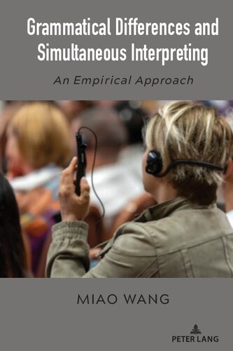 Grammatical Differences and Simultaneous Interpreting: An Empirical Approach (PDF/EPUB Version)
