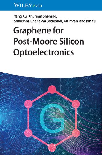Graphene for Post-Moore Silicon Optoelectronics (PDF/EPUB Version)

