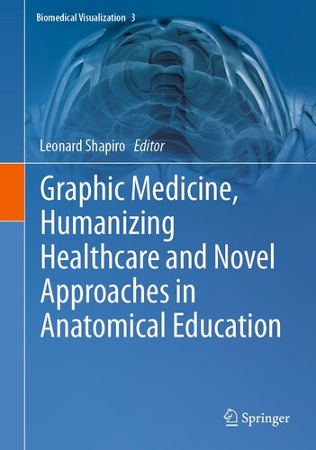 Graphic Medicine, Humanizing Healthcare and Novel Approaches in Anatomical Education (PDF/EPUB Version)
