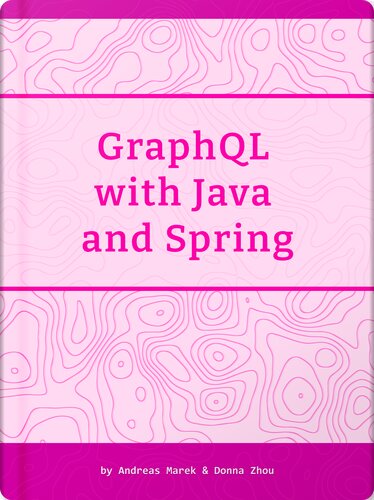 GraphQL with Java and Spring (PDF/EPUB Version)
