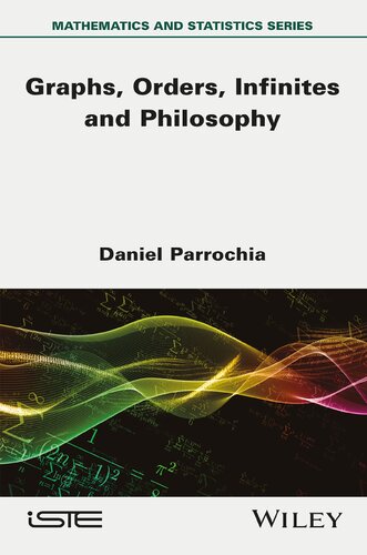 Graphs, Orders, Infinites and Philosophy (PDF/EPUB Version)

