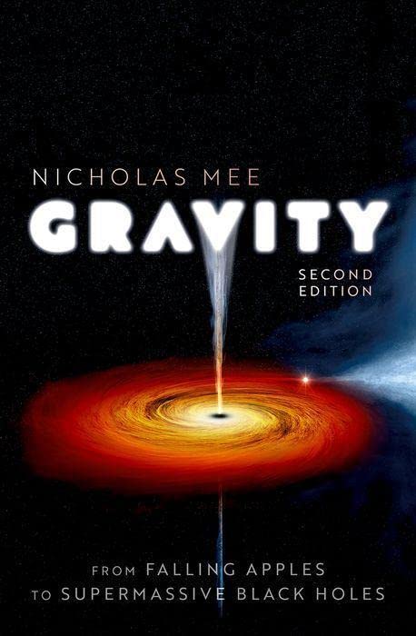 Gravity: From Falling Apples to Supermassive Black Holes (PDF/EPUB Version)
