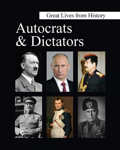 Great Lives from History: Autocrats & Dictators (PDF/EPUB Version)
