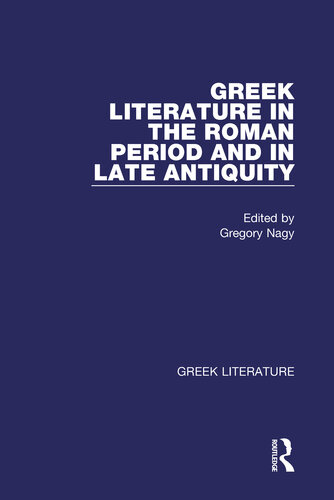 Greek Literature in the Roman Period and in Late Antiquity (PDF/EPUB Version)

